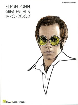 cover image of Elton John--Greatest Hits 1970-2002 Songbook